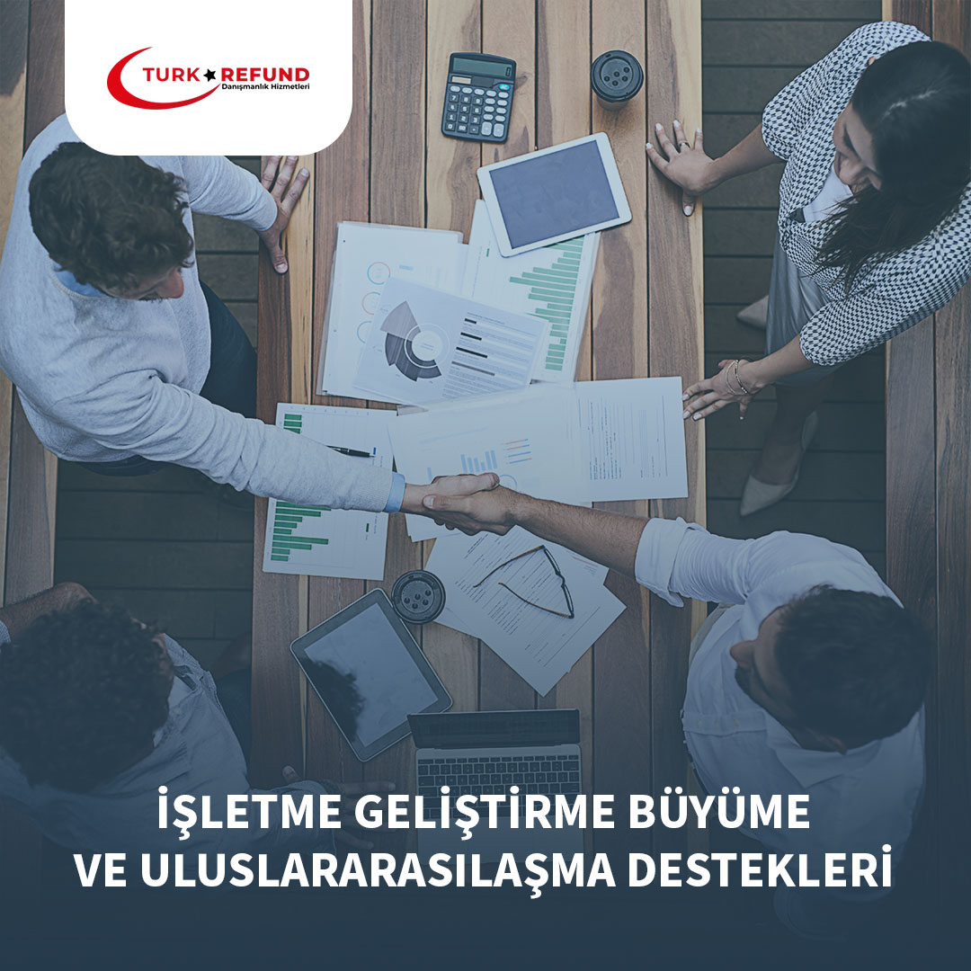 İşletme Geliştirme Destek Programı || Türkrefund
